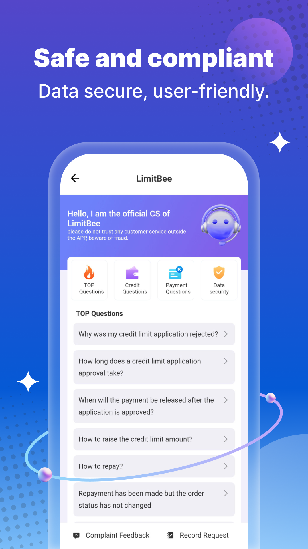 Safe and compliant customer service